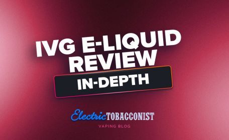 Blog image for IVG E-Liquid Review: An In-Depth Look at the Best IVG Vape Juices