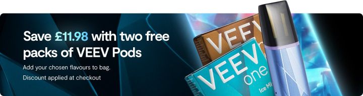 Promotional banner showing a blue VEEV vaping device and two VEEV Pod packs with the text: 'Save £11.98 with two free packs of VEEV Pods. Add your chosen flavours to bag. Discount applied at checkout.