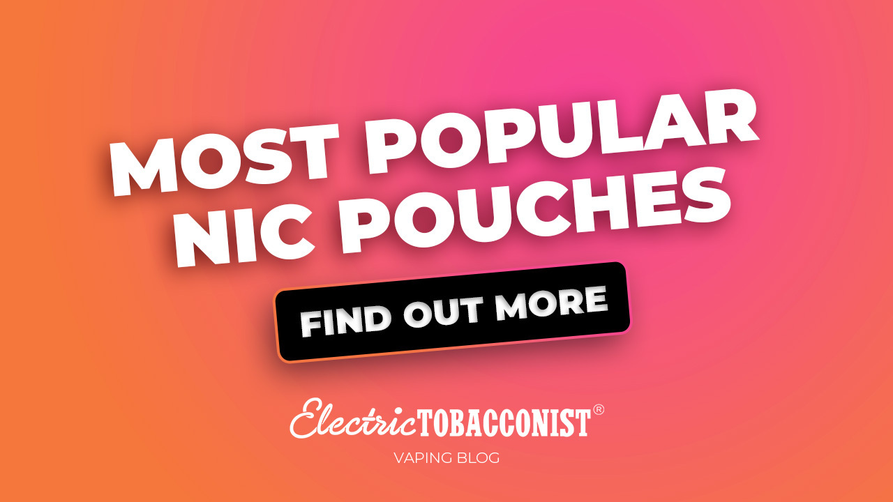 Blog Image for A Look Into the Most Popular Nicotine Pouch Brands